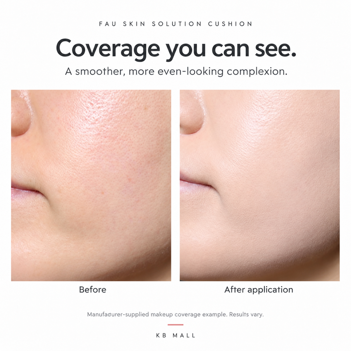 Manufacturer-supplied cheek comparison before and after applying FAU Cica Centella Cushion, showing makeup coverage of uneven-looking skin.