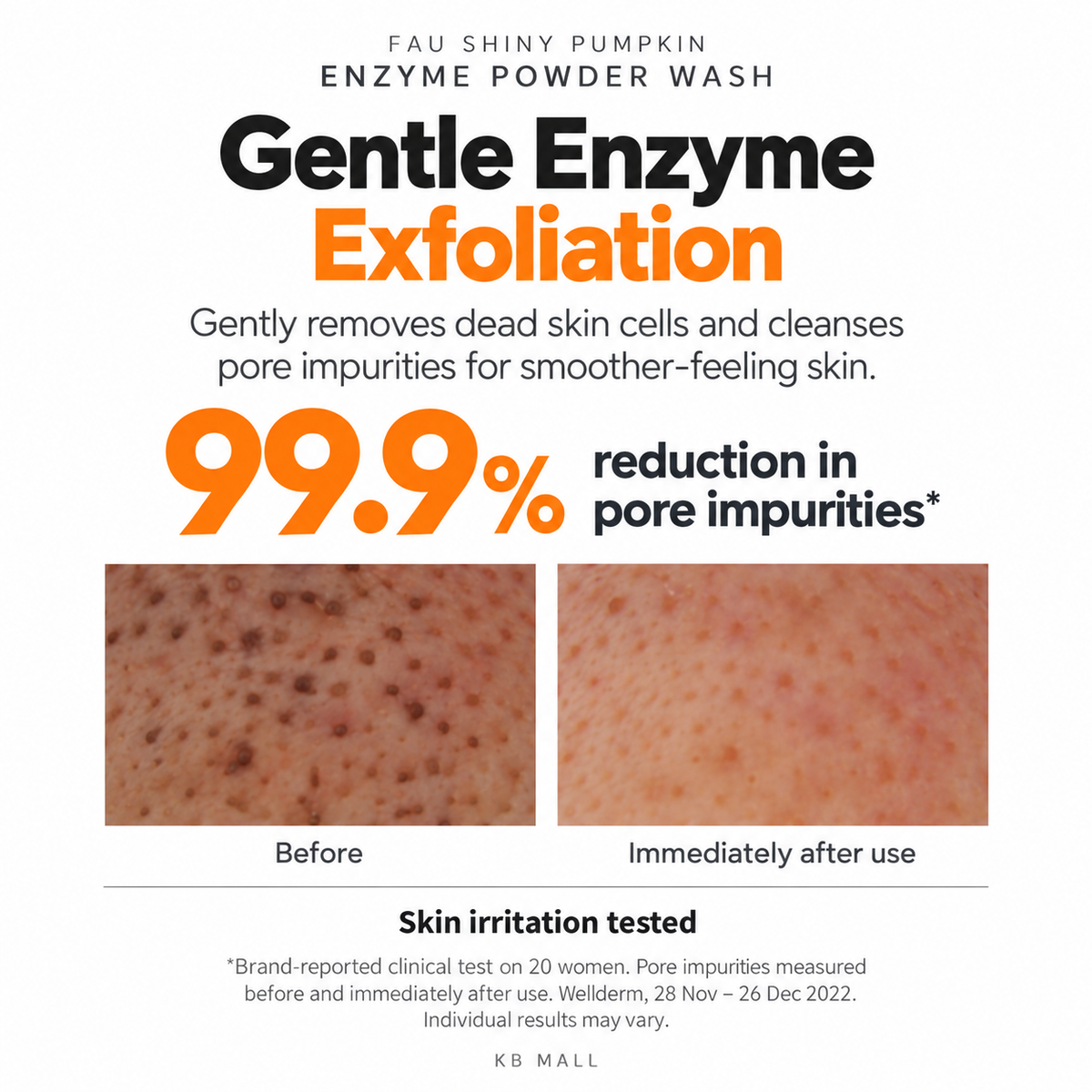 FAU enzyme powder wash benefits with pore images before and immediately after use, alongside brand-reported clinical results.
